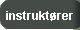 Instrukt�rer